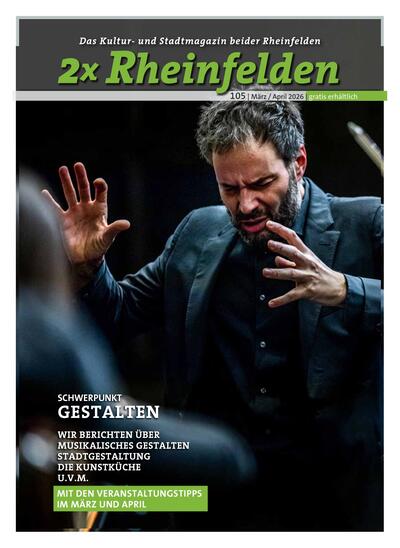 2 x Rheinfelden Kulturbeilage 2026-03-01